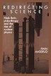 Redirecting Science by Finn Aaserud