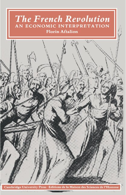 The French Revolution by Florin Aftalion, Paperback | Indigo Chapters