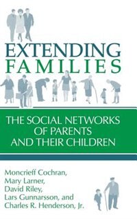 Extending Families by Moncrieff Cochran, Hardcover | Indigo Chapters