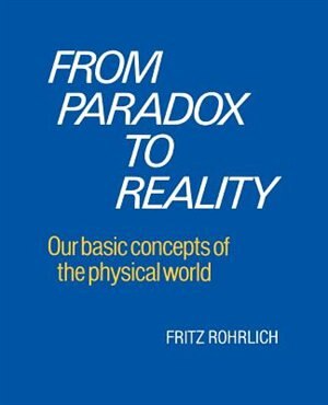 From Paradox to Reality by Fritz Rohrlich, Paperback | Indigo Chapters