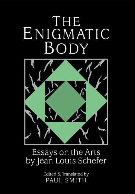 The Enigmatic Body by Jean-Louis Schefer, Paperback | Indigo Chapters