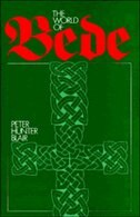 The World of Bede by Peter Hunter Blair, Hardcover | Indigo Chapters