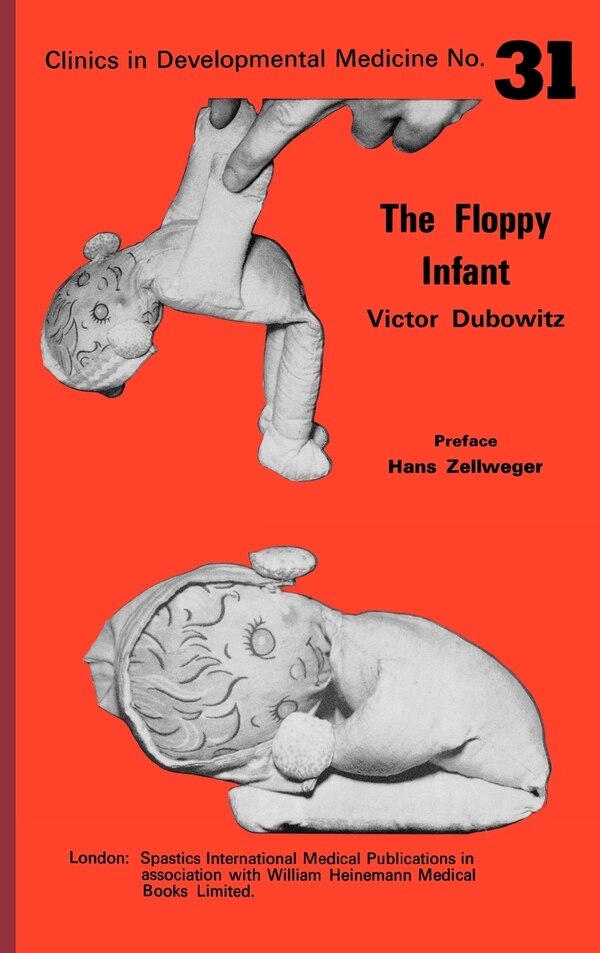 The Floppy Infant by Victor Dubowitz, Hardcover | Indigo Chapters