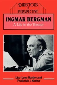 Ingmar Bergman by Lise-Lone Marker, Paperback | Indigo Chapters