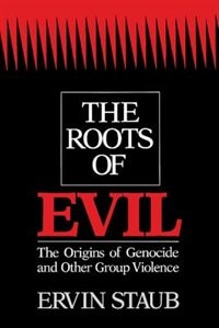 The Roots Of Evil by Ervin Staub, Paperback | Indigo Chapters