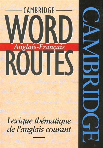 Cambridge Word Routes Anglais-Français by Michael Mccarthy, Paperback | Indigo Chapters