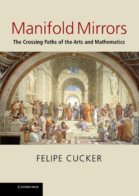 Manifold Mirrors by Felipe Cucker, Hardcover | Indigo Chapters