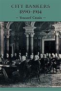 City Bankers 1890–1914 by Youssef Cassis, Hardcover | Indigo Chapters