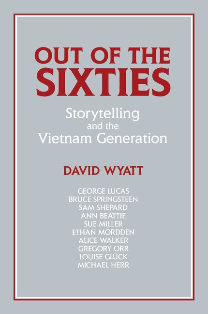 Out Of The Sixties by David Wyatt, Paperback | Indigo Chapters