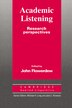 Academic Listening by John Flowerdew, Paperback | Indigo Chapters