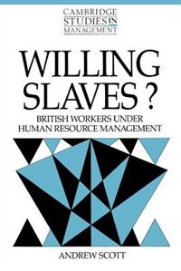 Willing Slaves? by Andrew Scott, Paperback | Indigo Chapters