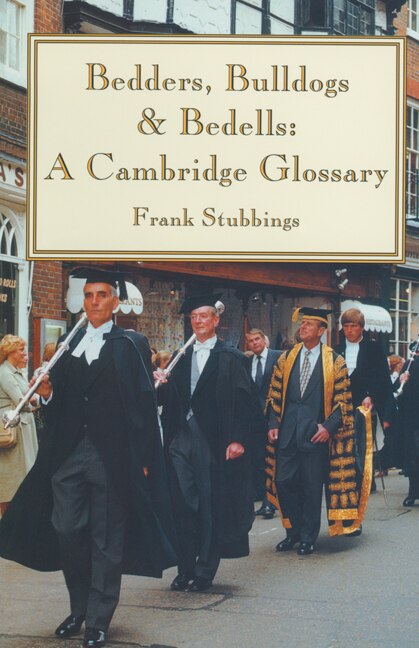 Bedders Bulldogs and Bedells by Frank Stubbings, Paperback | Indigo Chapters