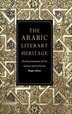 The Arabic Literary Heritage by Roger Allen, Hardcover | Indigo Chapters