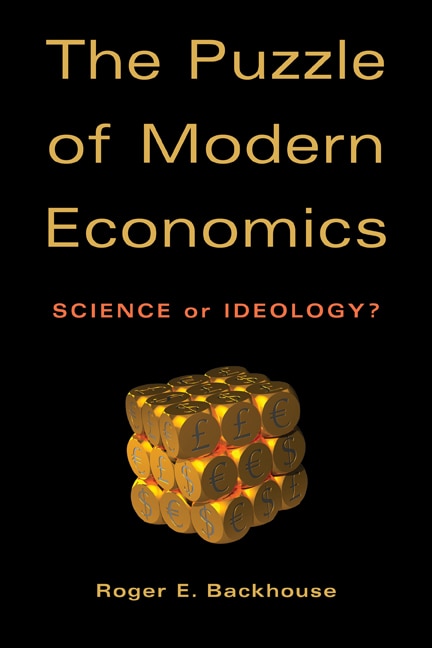 The Puzzle of Modern Economics by Roger E. Backhouse, Paperback | Indigo Chapters