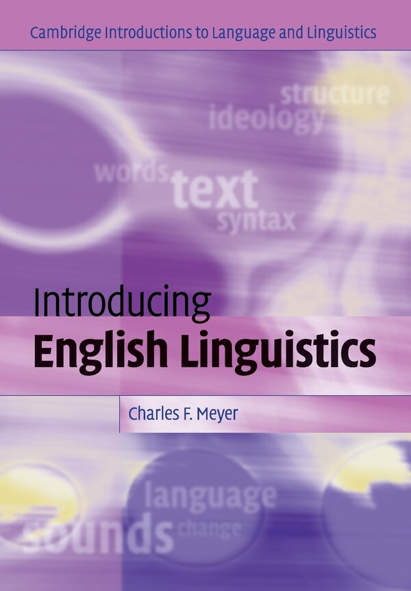 Introducing English Linguistics by Charles F. Meyer, Paperback | Indigo Chapters