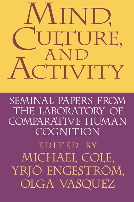 Mind Culture and Activity by Michael Cole, Paperback | Indigo Chapters