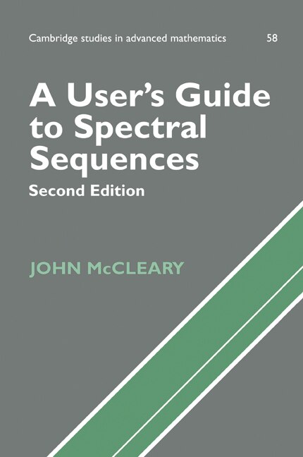 A User's Guide To Spectral Sequences by John Mccleary, Paperback | Indigo Chapters