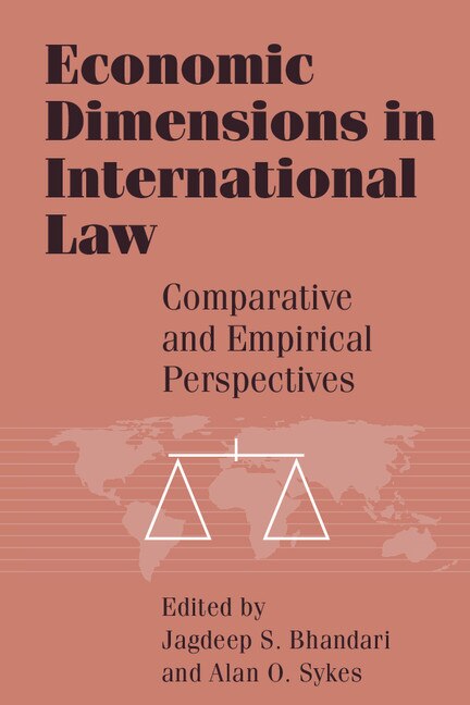 Economic Dimensions In International Law by Jagdeep S. Bhandari, Hardcover | Indigo Chapters