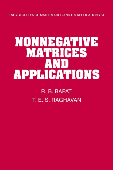 Nonnegative Matrices And Applications by R. B. Bapat, Hardcover | Indigo Chapters