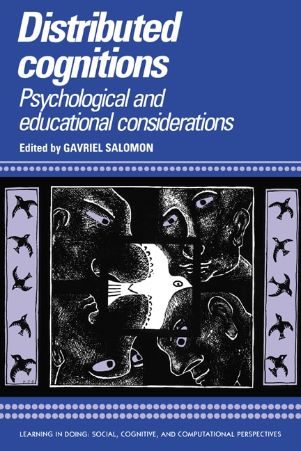 Distributed Cognitions by Gavriel Salomon, Paperback | Indigo Chapters