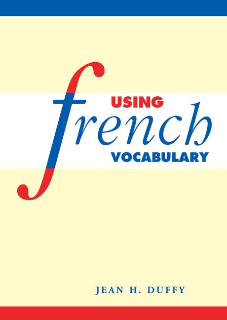 Using French Vocabulary by Jean H. Duffy, Paperback | Indigo Chapters