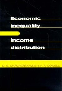 Economic Inequality And Income Distribution by D. G. Champernowne, Hardcover | Indigo Chapters