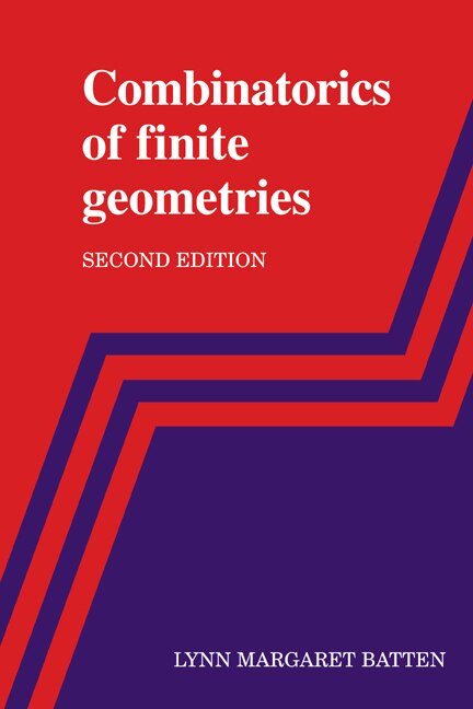 Combinatorics Of Finite Geometries by Lynn Margaret Batten, Paperback | Indigo Chapters