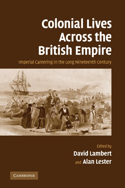 Colonial Lives Across the British Empire by David Lambert, Paperback | Indigo Chapters