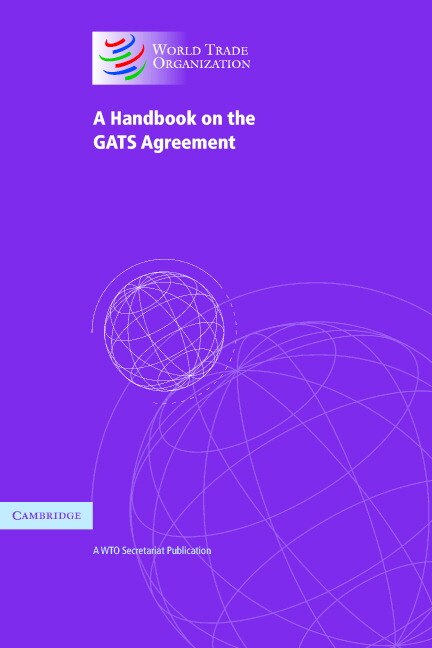 A Handbook on the GATS Agreement by World Trade Organization, Paperback | Indigo Chapters