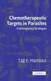 Chemotherapeutic Targets in Parasites by Tag E. Mansour, Hardcover | Indigo Chapters