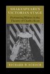 Shakespeare's Victorian Stage by Richard W. Schoch, Hardcover | Indigo Chapters