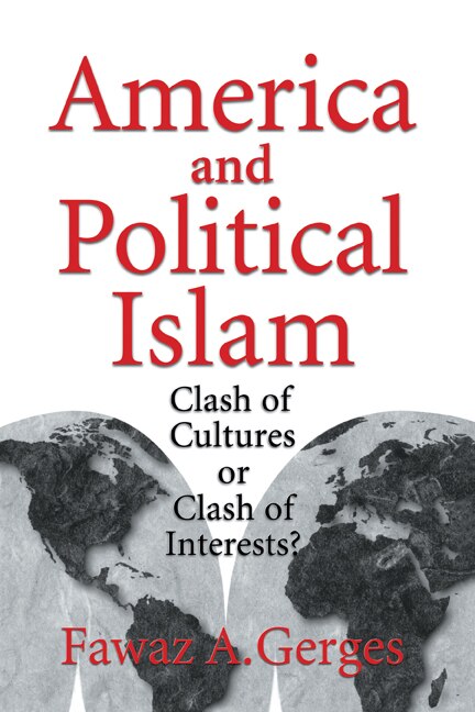 America And Political Islam by Fawaz A. Gerges Hardcover | Indigo Chapters