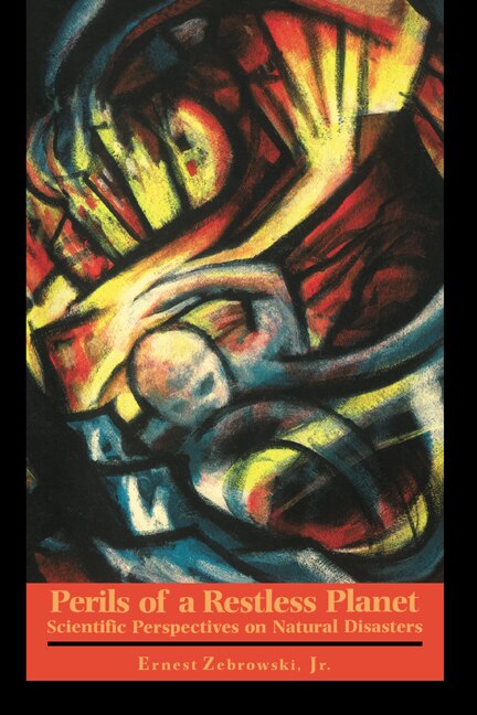 Perils Of A Restless Planet by Ernest Zebrowski, Jr, Paperback | Indigo Chapters