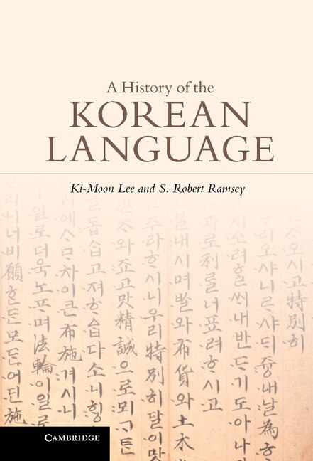 A History of the Korean Language by Ki-Moon Lee, Hardcover | Indigo Chapters