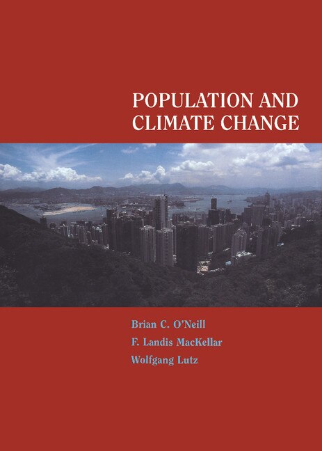 Population And Climate Change by Brian C. O'neill, Hardcover | Indigo Chapters