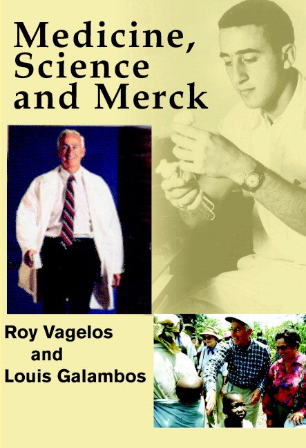 Medicine Science and Merck by P. Roy Vagelos, Hardcover | Indigo Chapters