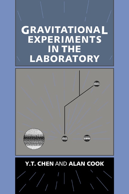 Gravitational Experiments in the Laboratory by Y. T. Chen, Paperback | Indigo Chapters