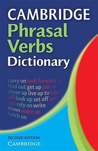 Cambridge Phrasal Verbs Dictionary, Paperback | Indigo Chapters