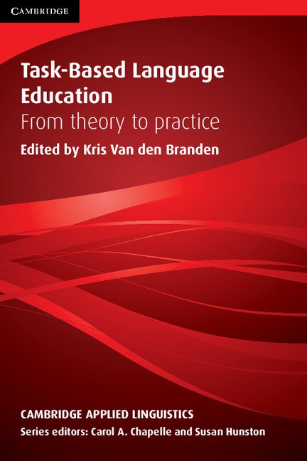 Task-based Language Education by Kris van den Branden, Paperback | Indigo Chapters