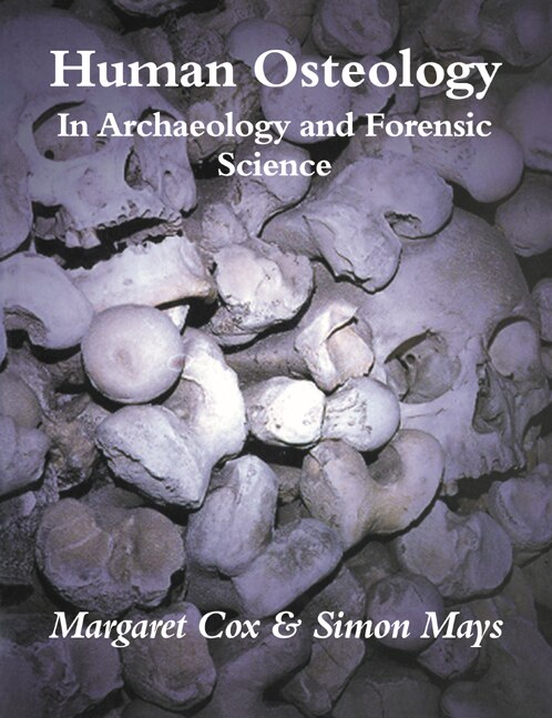 Human Osteology by Margaret Cox, Paperback | Indigo Chapters