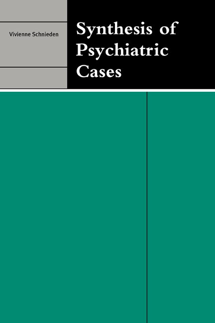 Synthesis Of Psychiatric Cases by Vivienne Schnieden, Paperback | Indigo Chapters