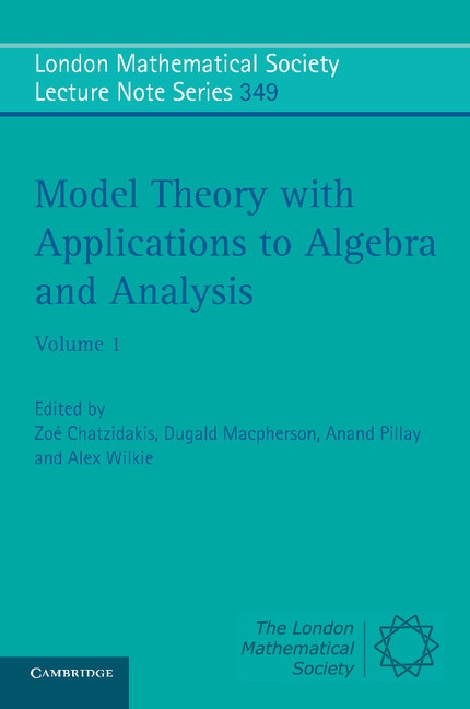 Model Theory with Applications to Algebra and Analysis: Volume 1 by Zoé Chatzidakis, Paperback | Indigo Chapters