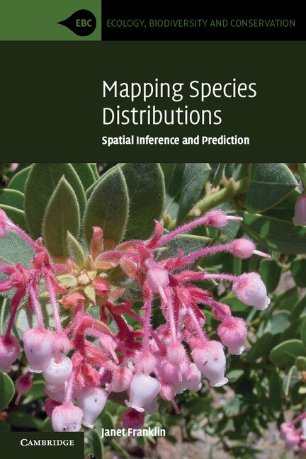 Mapping Species Distributions by Janet Franklin, Paperback | Indigo Chapters