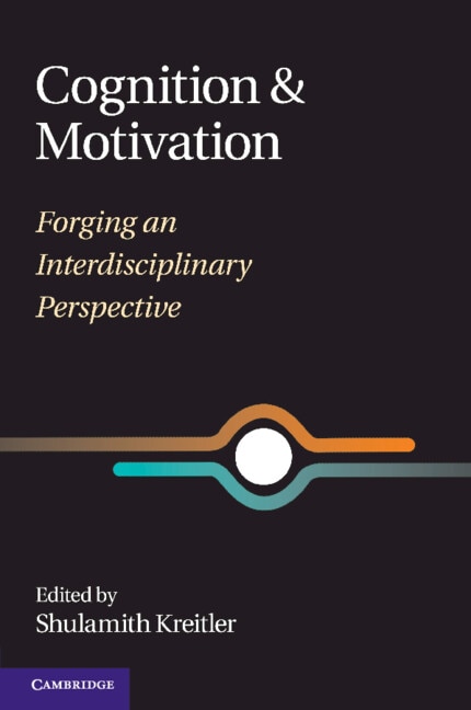 Cognition and Motivation by Shulamith Kreitler, Paperback | Indigo Chapters