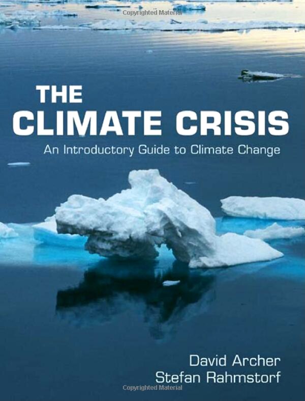 The Climate Crisis by David Archer, Paperback | Indigo Chapters