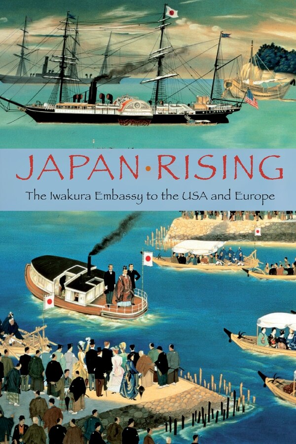 Japan Rising by Kume Kunitake, Paperback | Indigo Chapters