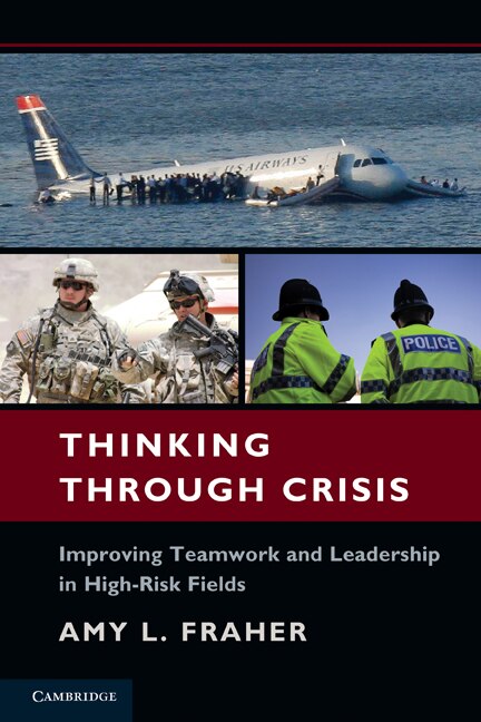 Thinking Through Crisis by Amy L. Fraher, Paperback | Indigo Chapters