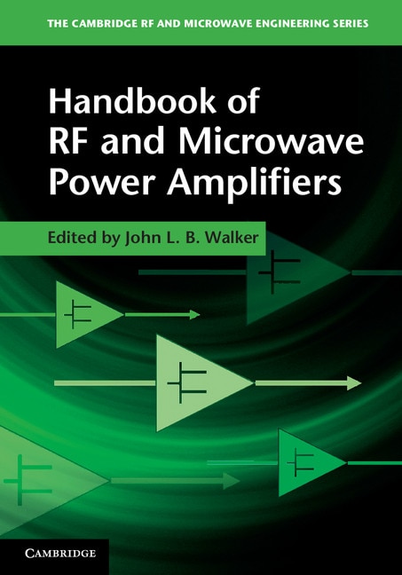 Handbook of RF and Microwave Power Amplifiers by John L. B. Walker, Hardcover | Indigo Chapters