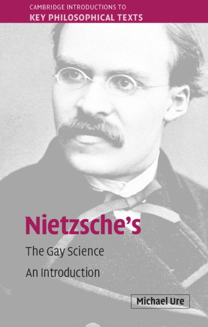Nietzsche's The Gay Science by Michael Ure, Hardcover | Indigo Chapters