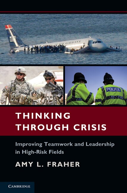 Thinking Through Crisis by Amy L. Fraher, Hardcover | Indigo Chapters